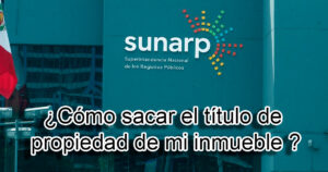 Cómo sacar el título de propiedad de mi inmueble