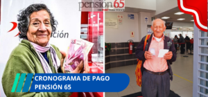 Cronograma de pago para 2026 de Pensión 65