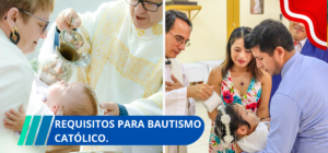 Requisitos para bautismo católico