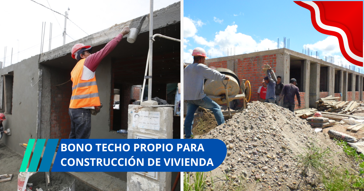 Inscripción para acceder al bono Techo Propio para construcción de vivienda