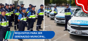requisitos para ser Serenazgo Municipal