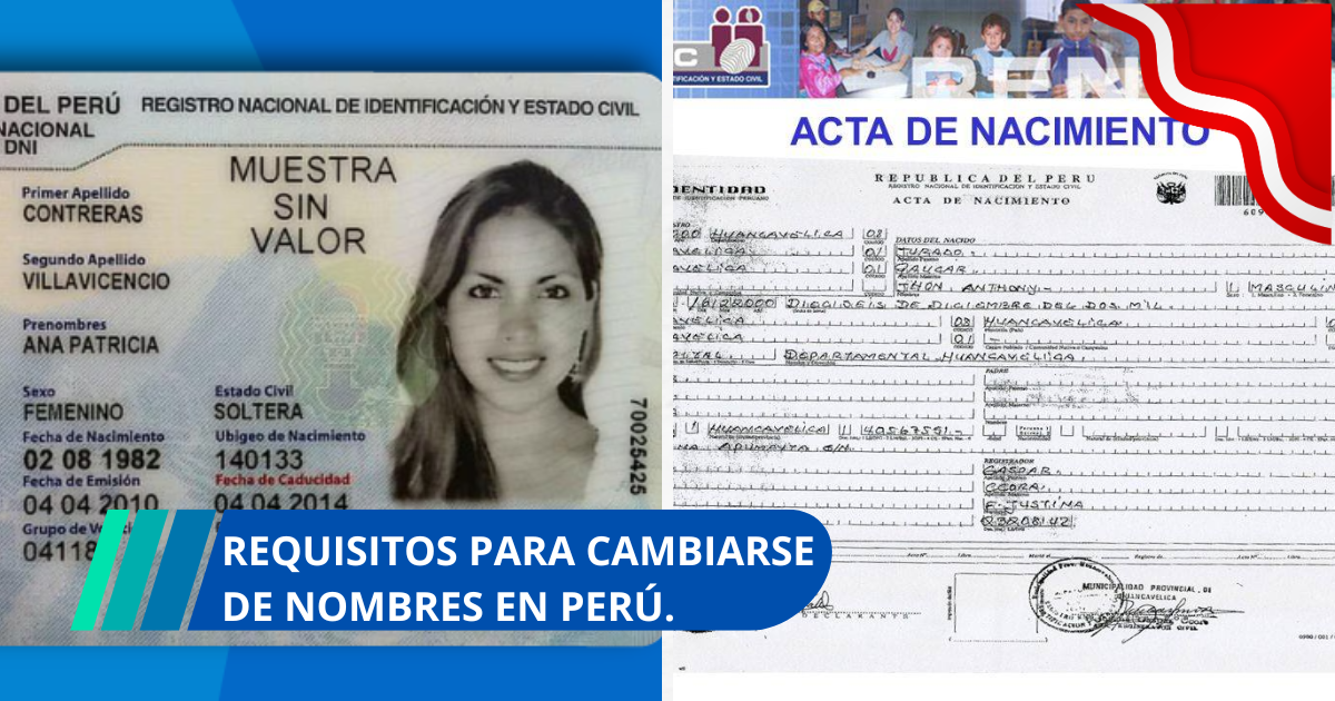 ¿Cómo cambiarse de nombres y/o apellidos en Perú?