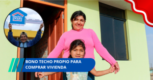 Bono Techo Propio para comprar vivienda