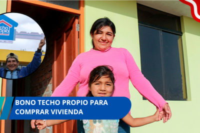 Bono Techo Propio para comprar vivienda