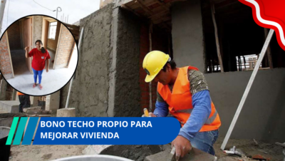 Bono Techo Propio para mejorar vivienda