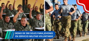 Bono de 300 soles para quienes presten servicio militar voluntario