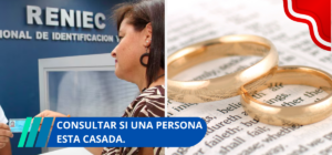 CONSULTAR SI UNA PERSONA ESTA CASADA