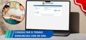 Consultar si tengo denuncias con mi DNI