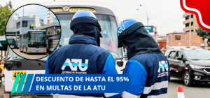 Descuento de hasta el 95% en multas de la atu