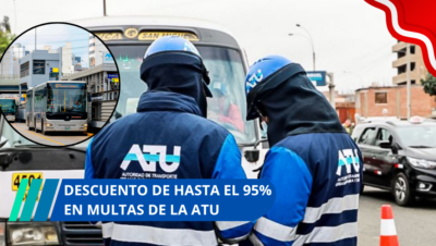 Descuento de hasta el 95% en multas de la atu