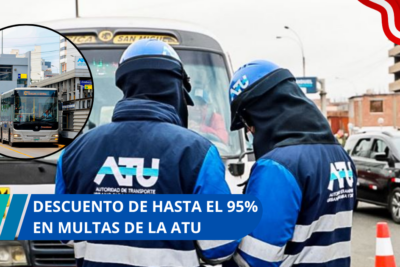 Descuento de hasta el 95% en multas de la atu