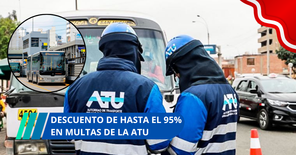 ¿Cómo conseguir hasta el 95% de descuento en multas de la ATU?