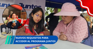 Nuevos requisitos para acceder al Programa Juntos de S/. 200