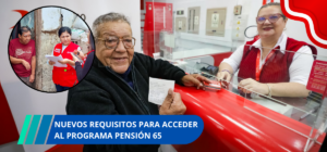 Nuevos requisitos para acceder al programa Pensión 65 de S/. 350
