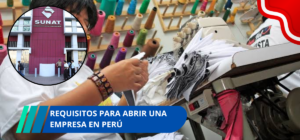 Requisitos para abrir una empresa en Perú