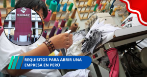 Requisitos para abrir una empresa en Perú