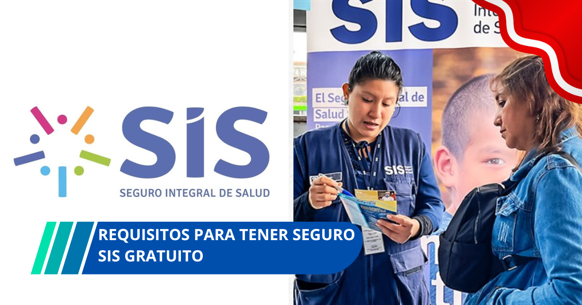 Requisitos para tener seguro SIS gratuito