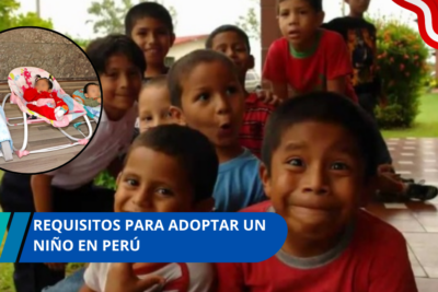 Requisitos para adoptar un niño en Perú