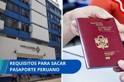 Requisitos para sacar pasaporte peruano