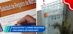 Requisitos y como registrar una marca en INDECOPI