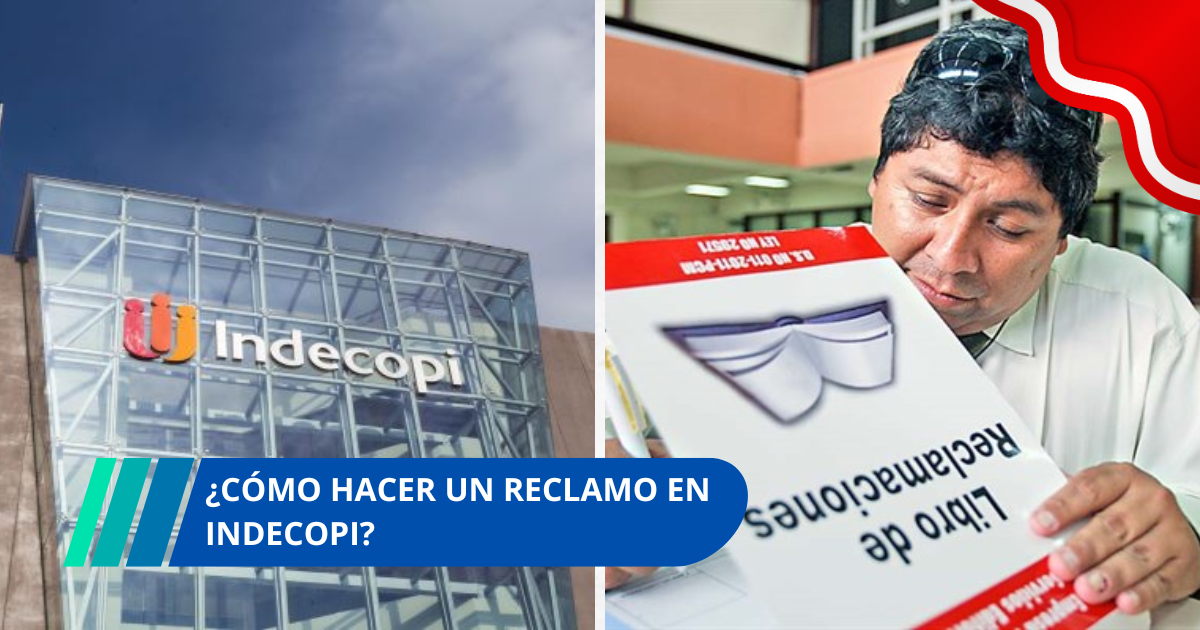 ¿Cómo hacer un reclamo en INDECOPI?