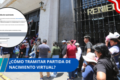 ¿Cómo tramitar partida de nacimiento virtual