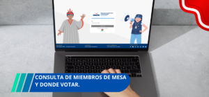 Consulta miembros de mesa y donde votar en las elecciones regionales y municipales