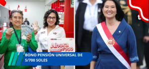 Bono Pensión Universal de s/700 soles
