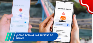 Cómo activar las alertas de sismo