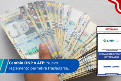 Cómo hacer el cambio de ONP o AFP tras nuevo Reglamento