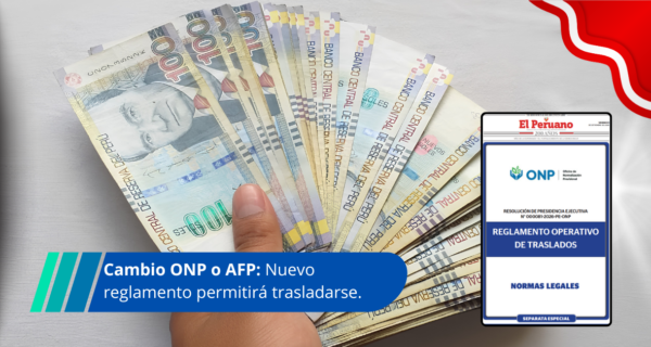 Cómo hacer el cambio de ONP o AFP tras nuevo Reglamento