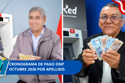 Cronograma de pago ONP octubre 2026 por apellido
