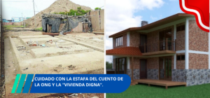 Cuidado con la Estafa Del cuento de la ONG y la vivienda digna