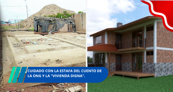 Cuidado con la Estafa Del cuento de la ONG y la vivienda digna