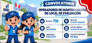 INEI REQUIERE OPERADOR DE MANTENIMIENTO DE LOCAL DE EVALUACIÓN