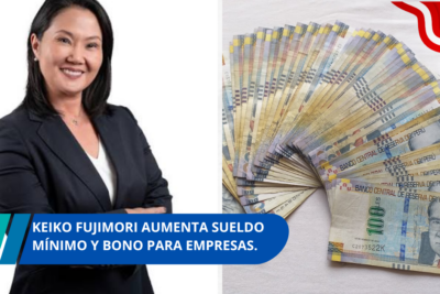 Keiko Fujimori aumenta sueldo mínimo y bono para empresas
