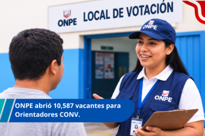 ONPE abrió 10,587 vacantes para Orientadores CONV