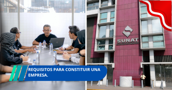 Requisitos para formar una empresa en Perú