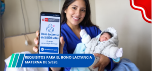 Requisitos para el Bono Lactancia Materna de 820 soles