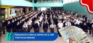 Requisitos para el Bono de 400 por escolaridad