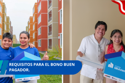 requisitos para EL Bono Buen Pagador