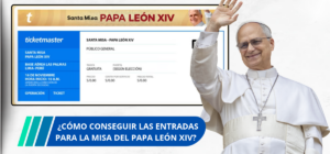 CÓMO conseguir las entradas para la misa del papa León XIV
