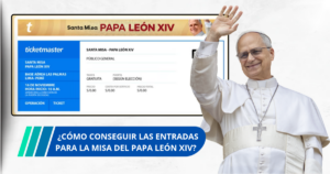 CÓMO conseguir las entradas para la misa del papa León XIV