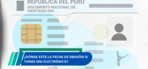 Dónde está la fecha de emisión si tienes DNI electrónico