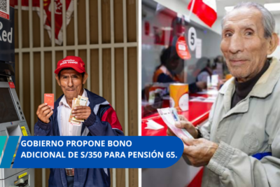 Gobierno propone bono adicional de 350 para Pensión 65