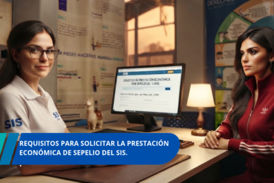 Requisitos para solicitar la Prestación Económica de Sepelio del SIS