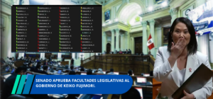 Senado aprueba facultades legislativas al Gobierno de Keiko Fujimori