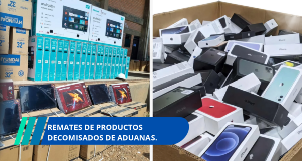 remates de productos decomisados de Aduanas