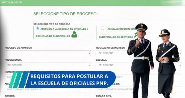 requisitos para postular a la Escuela de Oficiales PNP